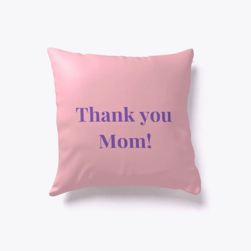 Thank you, Mom! (Ideal Gifts For Mommy)