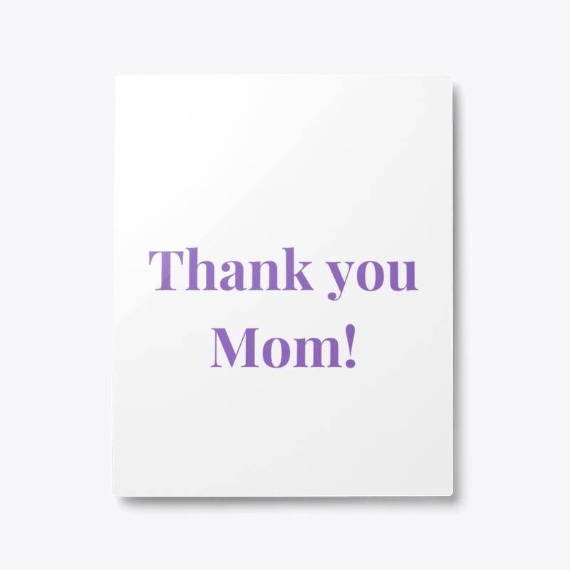 Thank you, Mom! (Ideal Gifts For Mommy)